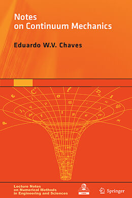 E-Book (pdf) Notes on Continuum Mechanics von Eduardo Wv Chaves