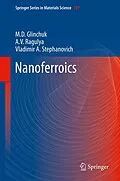 E-Book (pdf) Nanoferroics von M. D. Glinchuk, A. V. Ragulya, Vladimir A. Stephanovich