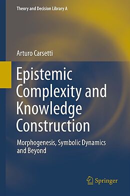 eBook (pdf) Epistemic Complexity and Knowledge Construction de A. Carsetti