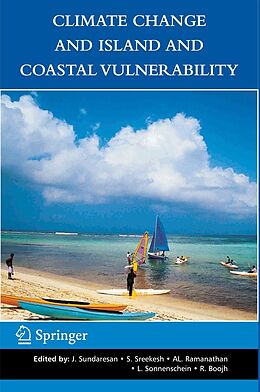 eBook (pdf) Climate Change and Island and Coastal Vulnerability de J. Sundaresan, S. Sreekesh, AL Ramanathan