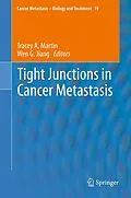 E-Book (pdf) Tight Junctions in Cancer Metastasis von Tracey A. Martin, Wen G. Jiang