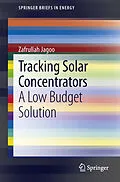 E-Book (pdf) Tracking Solar Concentrators von Zafrullah Jagoo
