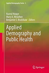 eBook (pdf) Applied Demography and Public Health de Nazrul Hoque, Mary A. McGehee, Benjamin S. Bradshaw