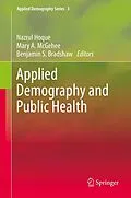 E-Book (pdf) Applied Demography and Public Health von Nazrul Hoque, Mary A. McGehee, Benjamin S. Bradshaw