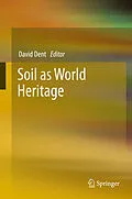 E-Book (pdf) Soil as World Heritage von David Dent