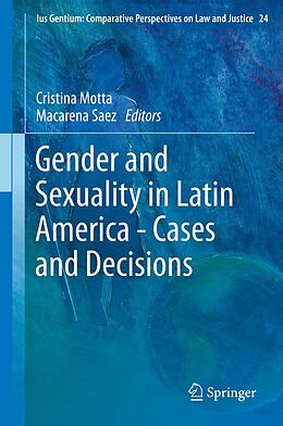 E-Book (pdf) Gender and Sexuality in Latin America - Cases and Decisions von 