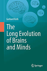 eBook (pdf) The Long Evolution of Brains and Minds de Gerhard Roth