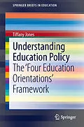 E-Book (pdf) Understanding Education Policy von Tiffany Jones