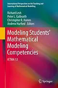 E-Book (pdf) Modeling Students' Mathematical Modeling Competencies von Richard Lesh, Peter L. Galbraith, Christopher R. Haines