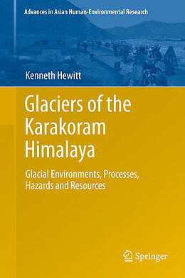 Fester Einband Glaciers of the Karakoram Himalaya von Kenneth Hewitt
