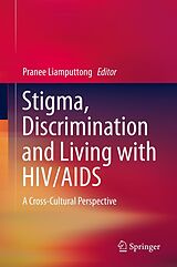 eBook (pdf) Stigma, Discrimination and Living with HIV/AIDS de Pranee Liamputtong