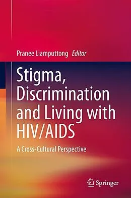 E-Book (pdf) Stigma, Discrimination and Living with HIV/AIDS von Pranee Liamputtong
