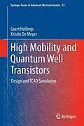 E-Book (pdf) High Mobility and Quantum Well Transistors von Geert Hellings, Kristin De Meyer