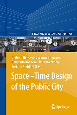 Livre Relié Space-Time Design of the Public City de 