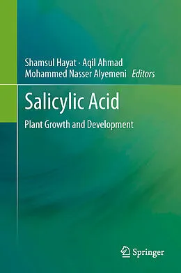 E-Book (pdf) SALICYLIC ACID von Shamsul Hayat, Aqil Ahmad, Mohammed Nasser Alyemeni
