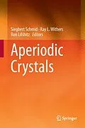 E-Book (pdf) Aperiodic Crystals von Siegbert Schmid, Ray L. Withers, Ron Lifshitz