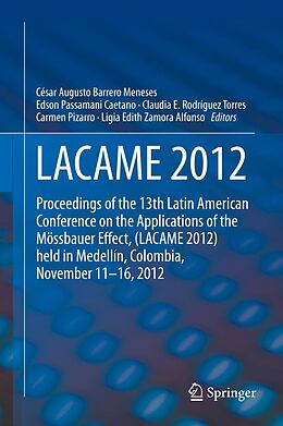 eBook (pdf) LACAME 2012 de César Augusto Barrero Meneses, Edson Passamani Caetano, Claudia E. Rodríguez Torres