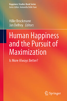 Livre Relié Human Happiness and the Pursuit of Maximization de 