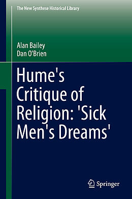 Livre Relié Hume's Critique of Religion: 'Sick Men's Dreams' de Dan O'Brien, Alan Bailey