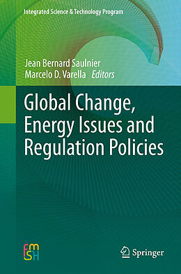 Livre Relié Global Change, Energy Issues and Regulation Policies de 