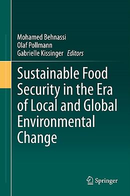 eBook (pdf) Sustainable Food Security in the Era of Local and Global Environmental Change de 