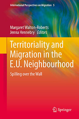 Fester Einband Territoriality and Migration in the E.U. Neighbourhood von 