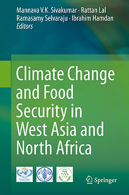 Fester Einband Climate Change and Food Security in West Asia and North Africa von 