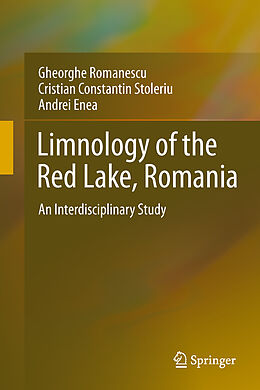 Livre Relié Limnology of the Red Lake, Romania de Gheorghe Romanescu, Andrei Enea, Cristian Constantin Stoleriu