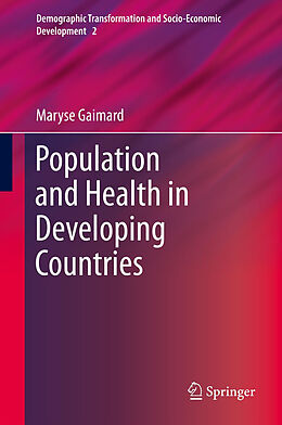 Livre Relié Population and Health in Developing Countries de Maryse Gaimard