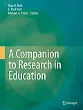 E-Book (pdf) A Companion to Research in Education von Alan D. Reid, E. Paul Hart, Michael A. Peters