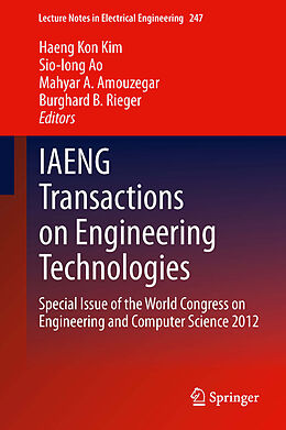 E-Book (pdf) IAENG Transactions on Engineering Technologies von Haeng Kon Kim, Sio-Iong Ao, Mahyar A. Amouzegar