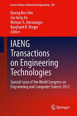 E-Book (pdf) IAENG Transactions on Engineering Technologies von Haeng Kon Kim, Sio-Iong Ao, Mahyar A. Amouzegar