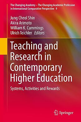 E-Book (pdf) Teaching and Research in Contemporary Higher Education von Jung Cheol SHIN, Akira Arimoto, William K. Cummings
