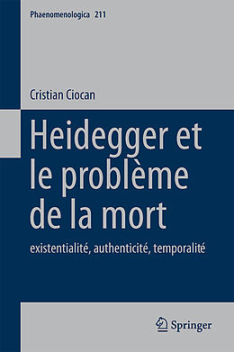 Livre Relié Heidegger et le problème de la mort de Cristian Ciocan