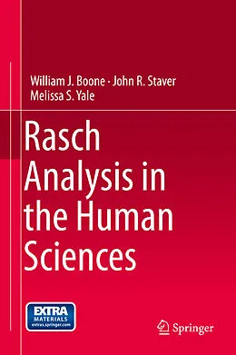E-Book (pdf) Rasch Analysis in the Human Sciences von William J. Boone, John R. Staver, Melissa S. Yale