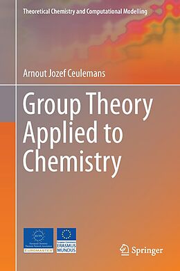 eBook (pdf) Group Theory Applied to Chemistry de Arnout Jozef Ceulemans