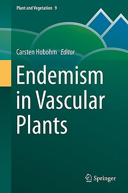 E-Book (pdf) Endemism in Vascular Plants von Carsten Hobohm