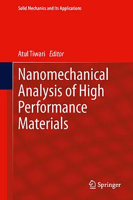E-Book (pdf) Nanomechanical Analysis of High Performance Materials von Atul Tiwari