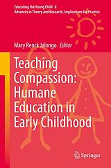 E-Book (pdf) Teaching Compassion: Humane Education in Early Childhood von Mary Renck Jalongo