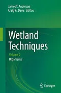 E-Book (pdf) Wetland Techniques von James T. Anderson, Craig A. Davis