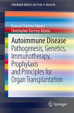 Couverture cartonnée Autoimmune Disease de Christopher Dartrey Adams, Duncan Dartrey Adams