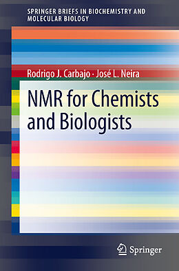 Couverture cartonnée NMR for Chemists and Biologists de Jose L Neira, Rodrigo J Carbajo