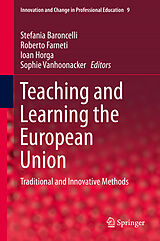 eBook (pdf) Teaching and Learning the European Union de Stefania Baroncelli, Roberto Farneti, Ioan Horga