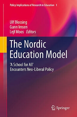eBook (pdf) The Nordic Education Model de Ulf Blossing, Gunn Imsen, Lejf Moos