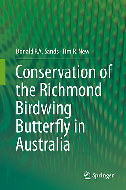 eBook (pdf) Conservation of the Richmond Birdwing Butterfly in Australia de Donald P. A. Sands, Tim R. New