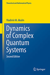 eBook (pdf) Dynamics of Complex Quantum Systems de Vladimir M. Akulin