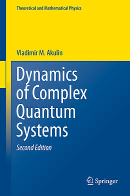 E-Book (pdf) Dynamics of Complex Quantum Systems von Vladimir M. Akulin