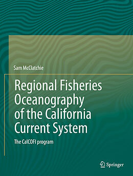 Livre Relié Regional Fisheries Oceanography of the California Current System de Sam McClatchie