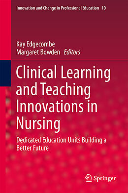 Livre Relié Clinical Learning and Teaching Innovations in Nursing de 