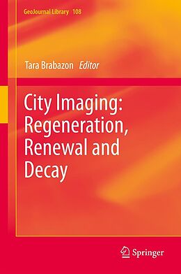 E-Book (pdf) City Imaging: Regeneration, Renewal and Decay von 